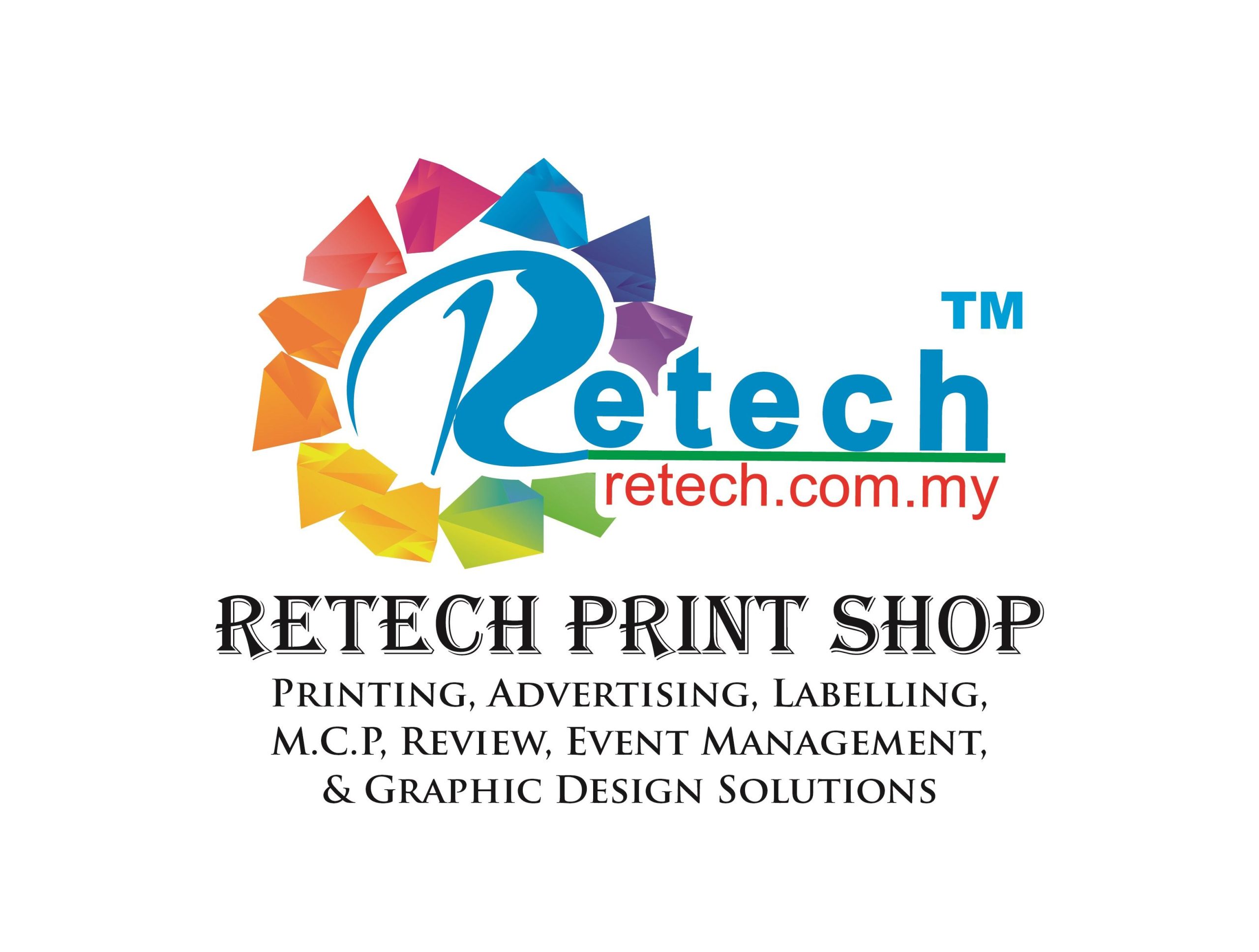 Retech Print Shop – Perkhidmatan Cetak Berkualiti Tinggi, Reka Grafik & Pencetakan Digital di Malaysia